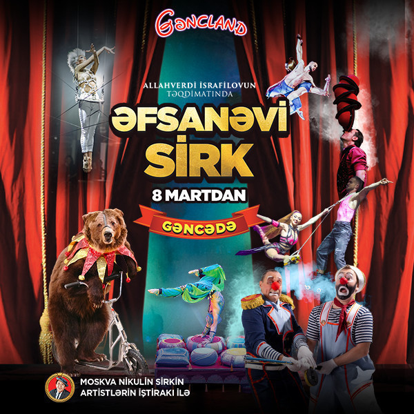 Əfsanəvi Sirk Gəncədə