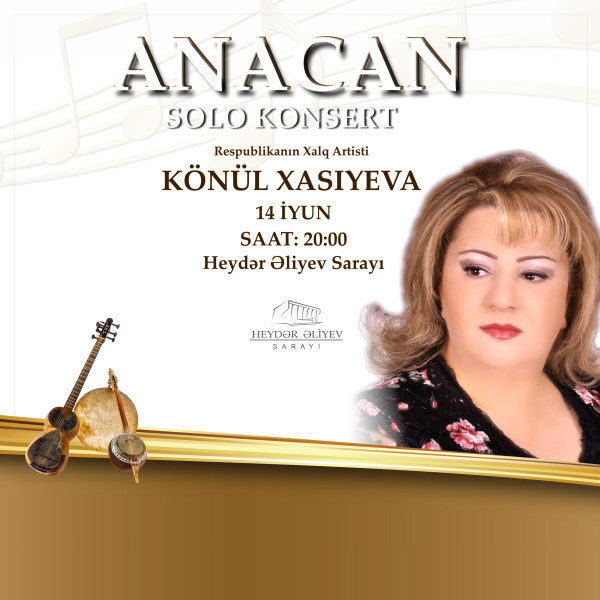 Könül Xasiyeva - ANACAN adlı solo konsert