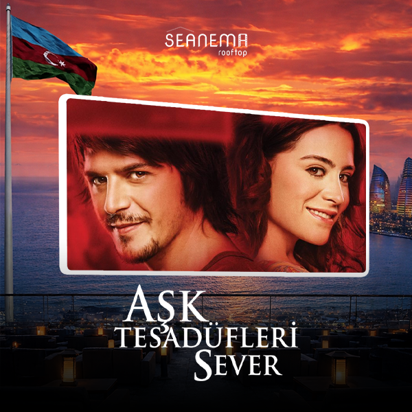 Terrace Cinema – Aşk Tesadüfleri Sever