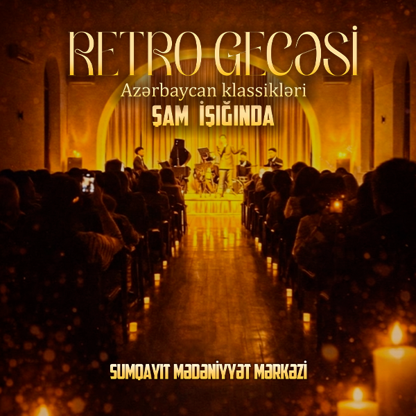 Şamların Əhatəsində Retro Gecəsi — Sumqayıt