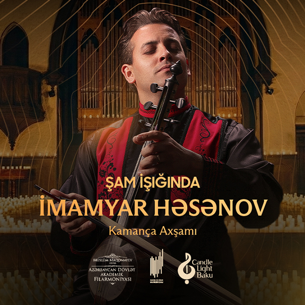 Candlelight Concert: Imamyar Hasanov | Candlelight Baku