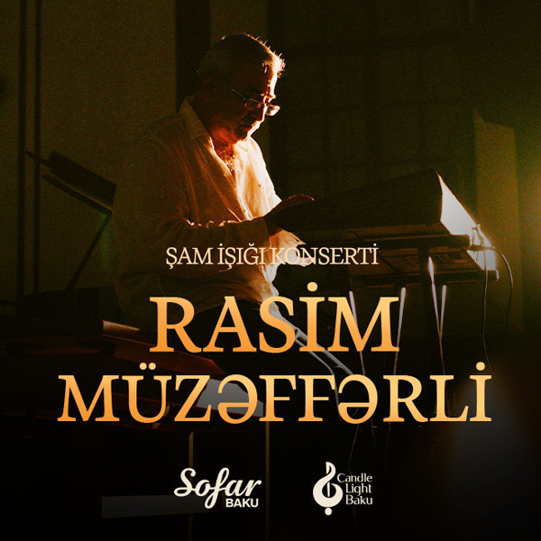 Şam işığında: Rasim Müzəffərli