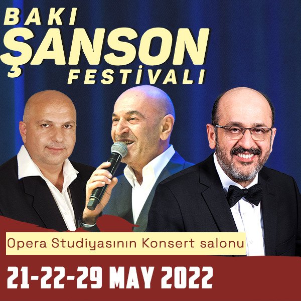 Бакинский Фестиваль Шансона - 2022