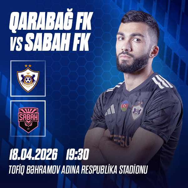 Qarabağ FK - Sabah FK