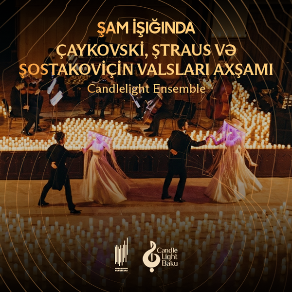 An Evening of Waltzes. A Candlelight Concert. Candlelight Baku