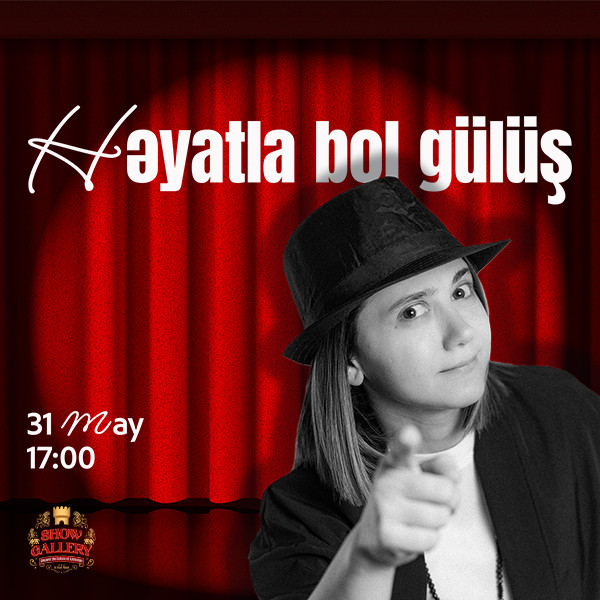 “Həyatla bol gülüş”
