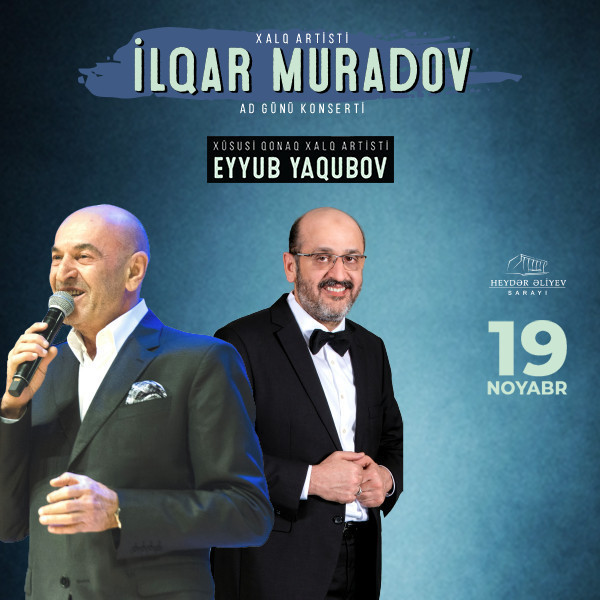 Ильгар Мурадов – Концерт в честь дня рождения
