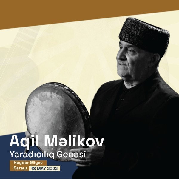 Aqil Məlikovun yaradıcılıq gecəsi