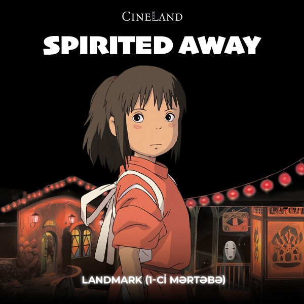 "Spirited Away" filminin nümayişi