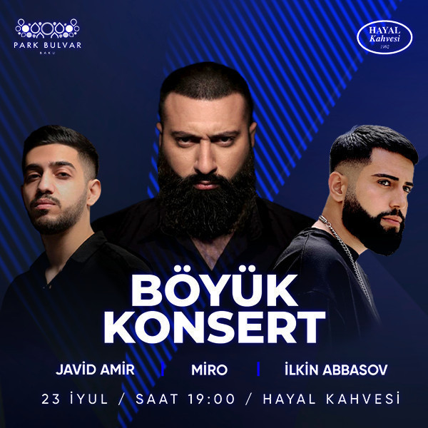 Miro & Javid Amir & İlkin Abbasov - Böyük Konsert