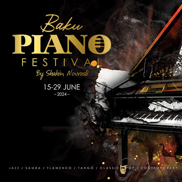Baku Piano Festival by Shahin Novrasli 2024