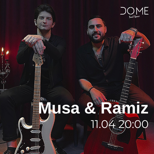 "Musa & Ramiz"