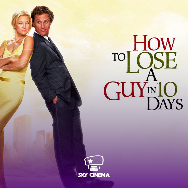 Sky Cinema Avtofilm – How to Lose a Guy in 10 Days