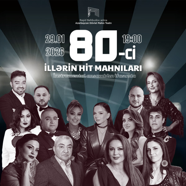 "80-ci illərin hit mahnıları" - Sevilən müğənnilərin ifasında retro gecə