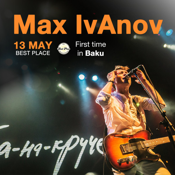 Макс ИвАнов (гр. Торба-на-Круче) Акустика в Best Place Baku купить ...