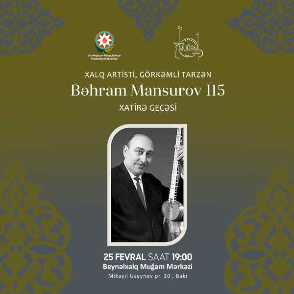 Bahram Mansurov — 115th Anniversary