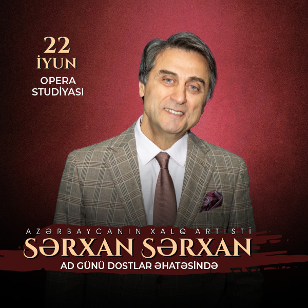 Sərxan Sərxan - Ad günü dostlar ətrafında