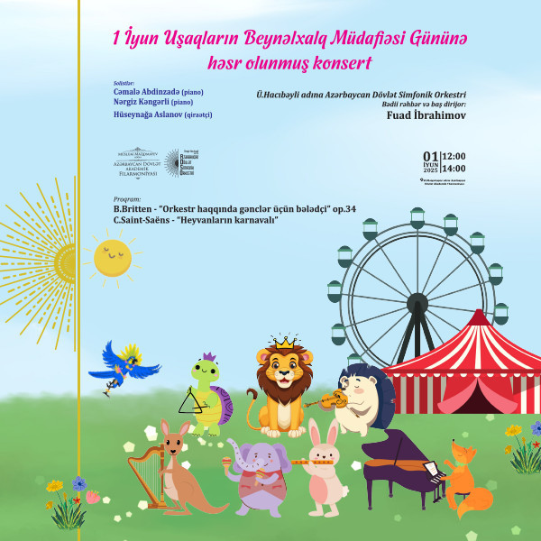 1 İyun Uşaqların Beynəlxalq Müdafiəsi Gününə həsr olunmuş konsert