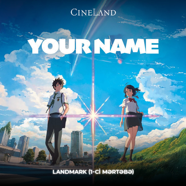 "Your Name" filminin nümayişi