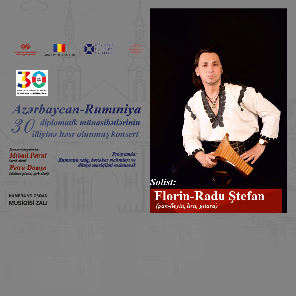 Azərbaycan- Rumıniya diplomatik münasibətlərinin 30 illiyinə həsr olunmuş konsert