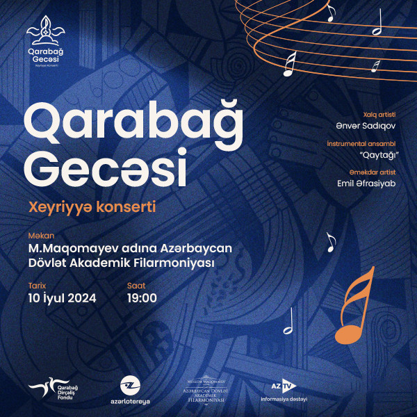 "Qarabağ gecəsi" xeyriyyə konserti