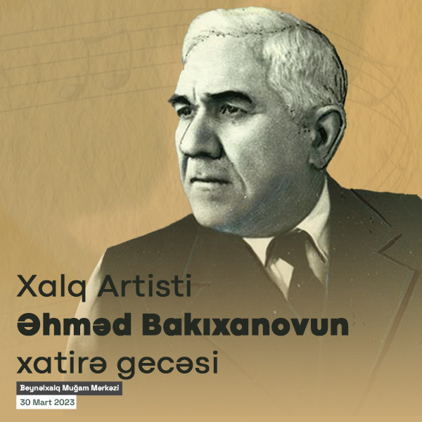 Memorial evening of People's Artist Ahmet Bakikhanov