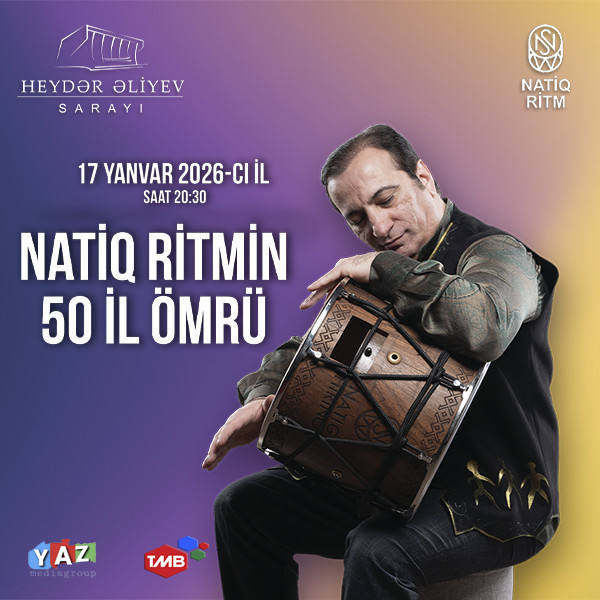 "Natiq Ritmin 50 il ömrü"