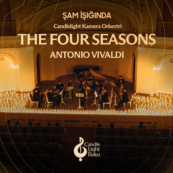 Şam İşığında: Vivaldinin “İlin fəsilləri” əsəri | Kamera Orkestrinin ifasında