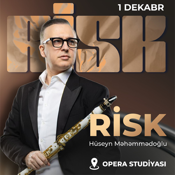 Huseyn Mammadoglu – RISK