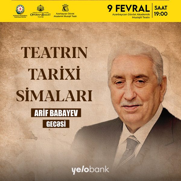 Ариф Бабаев — Исторические личности театра