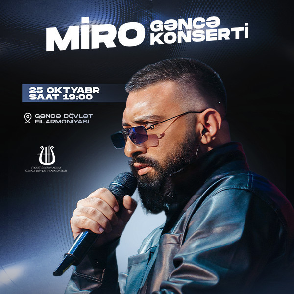 Miro - Gəncə Konserti