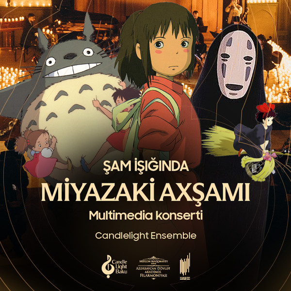 Miyazaki Evening. Candlelight Multimedia Concert. Candlelight Baku