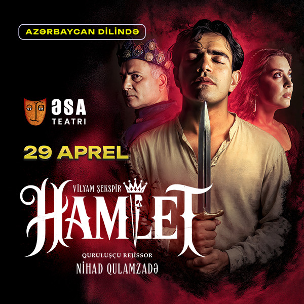 Hamlet | ƏSA Teatrı
