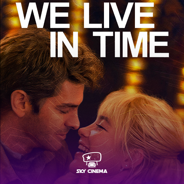 Sky Cinema Drive-In – We Live In Time