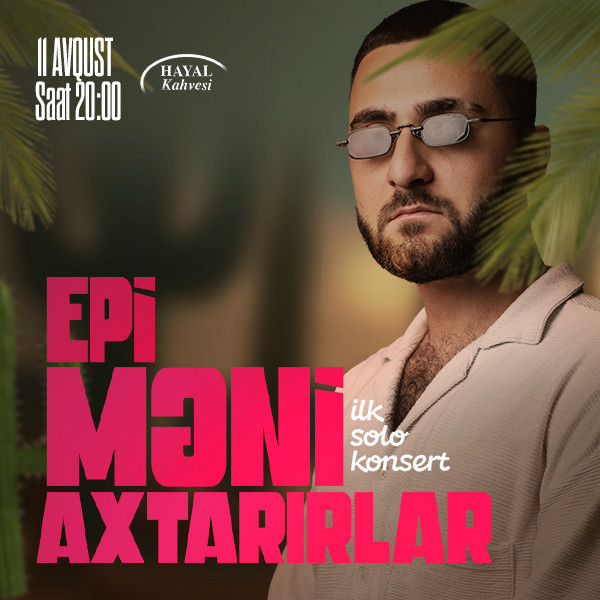 EPİ - "Məni Axtarırlar"