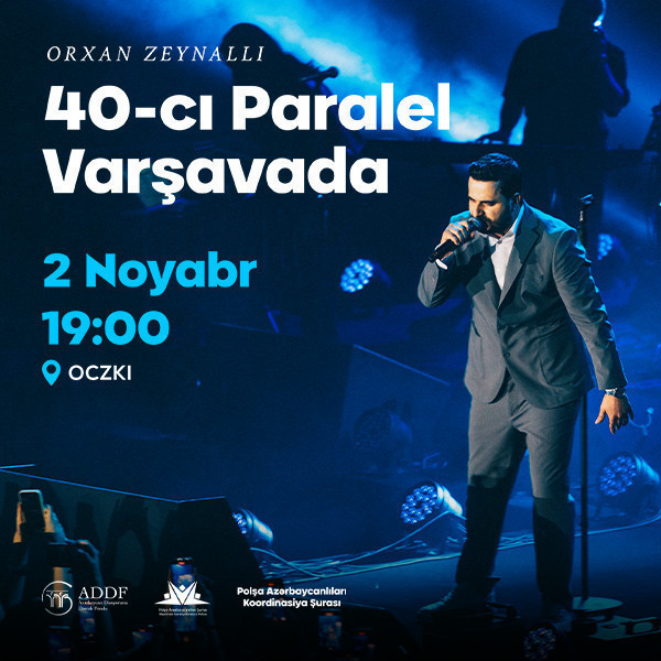 Orxan Zeynallı - 40-cı paralel Varşavada