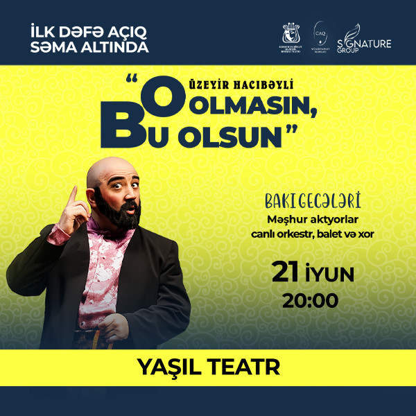 O olmasın, bu olsun