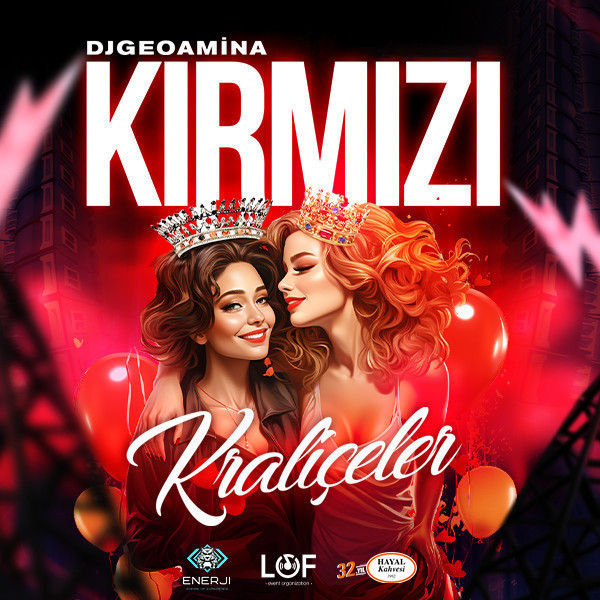 Dj Geoamina - ''Kırmızı Kraliçeler''