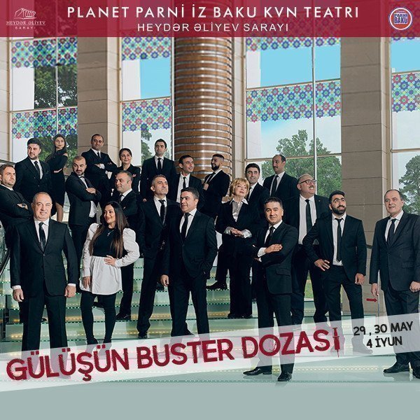 Planet Parni iz Baku "Gülüşün buster dozası"