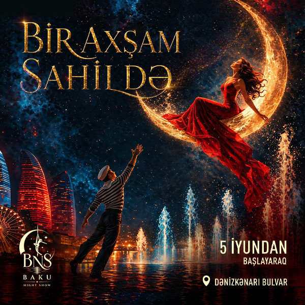 Bir axşam sahildə. Baku night show