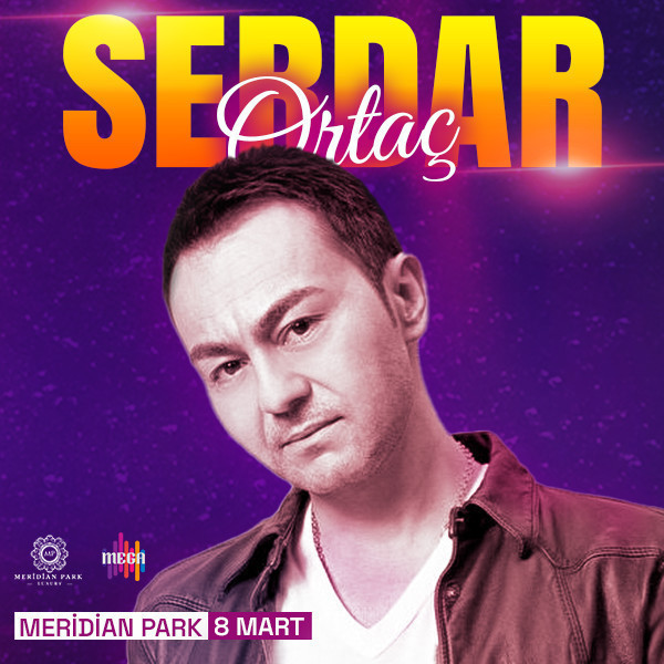 Serdar Ortach - GALA