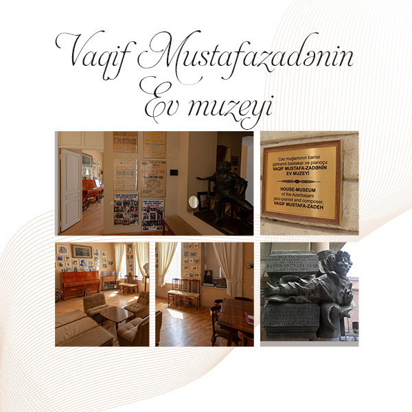 House-Museum of Vagif Mustafazadeh
