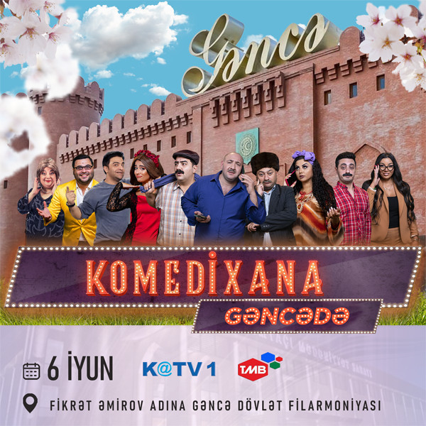 "KOMEDİXANA" Gəncədə