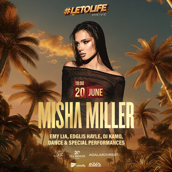 #LetoLifePrive - Misha Miller