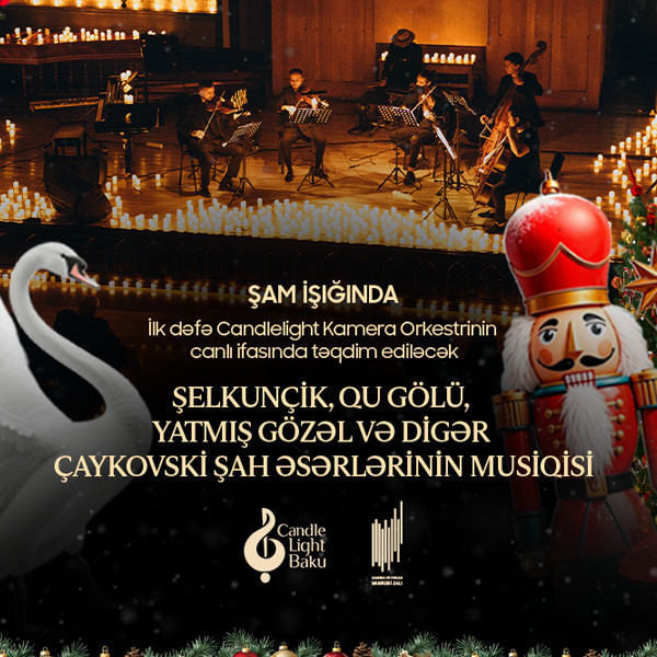 Şam İşığında: Şelkunçik, Qu Gölü, Yatmış Gözəl və digər Çaykovski şah əsərlərinin musiqisi