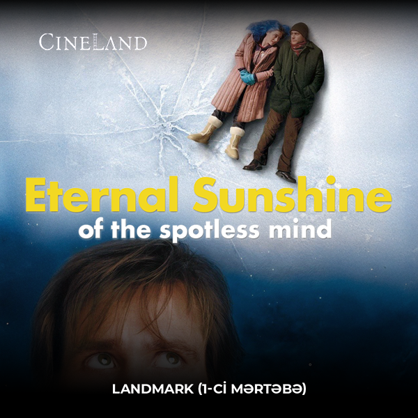 "Eternal Sunshine of the Spotless Mind" filminin nümayişi