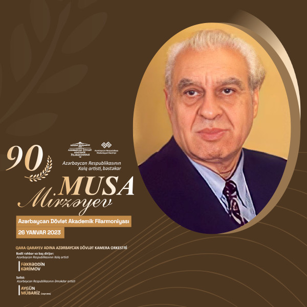 Musa Mirzəyev – 90 ADKO Dirijor: F.Kərimov