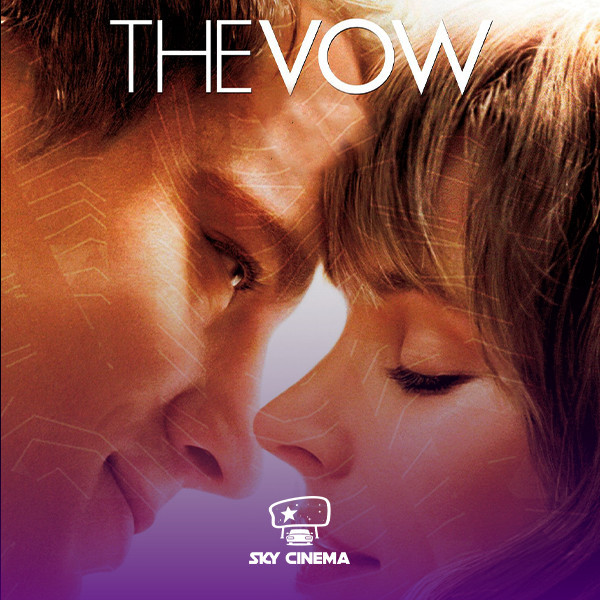 Sky Cinema Drive-In –The Vow