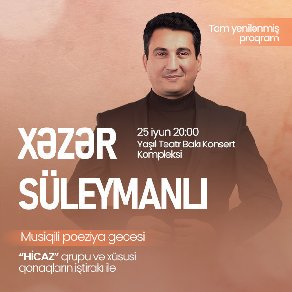 Xəzər Süleymanlı - musiqili poeziya gecəsi