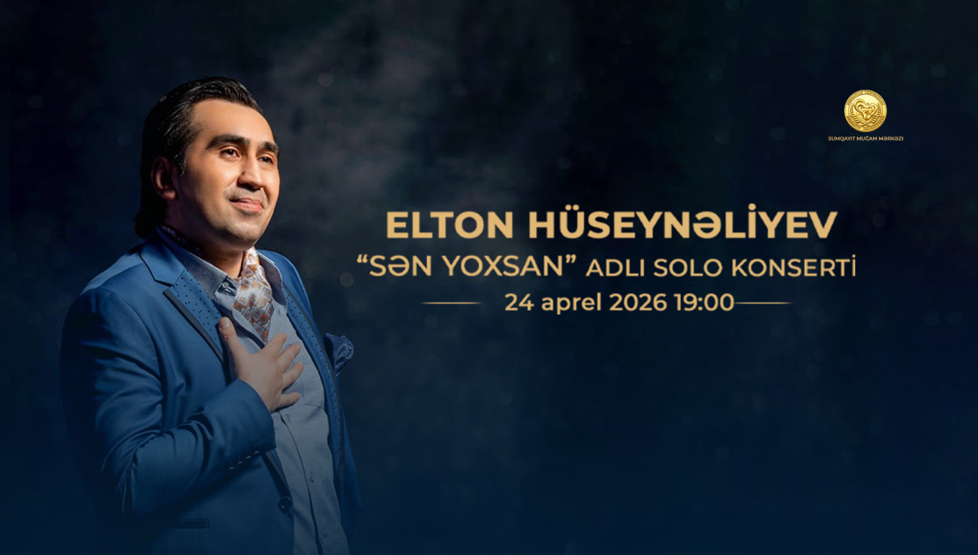 Elton Hüseynəliyevin “Sən Yoxsan” adlı solo konserti